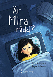 Cover for Är Mira rädd?