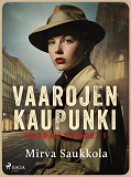 Cover for Vaarojen kaupunki
