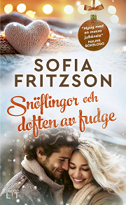 Cover for Snöflingor och doften av fudge