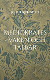 Cover for Mediokrates - vaken och talbar
