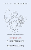 Cover for Detektiven Elisabeth Silva