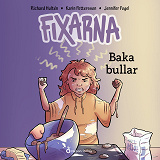 Cover for Fixarna - Baka bullar