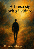 Cover for Att resa sig och gå vidare