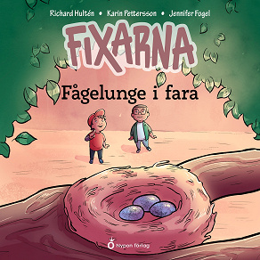 Cover for Fixarna - Fågelunge i fara