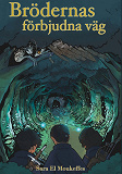 Cover for Brödernas förbjudna väg