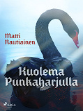 Cover for Kuolema Punkaharjulla