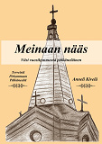 Cover for Meinaan nääs: Viisi vuosikymmentä pälkäneläinen