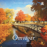 Cover for Omvägar - där livet tar form