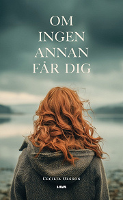 Cover for Om ingen annan får dig
