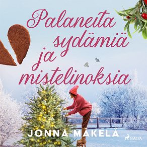 Cover for Palaneita sydämiä ja mistelinoksia