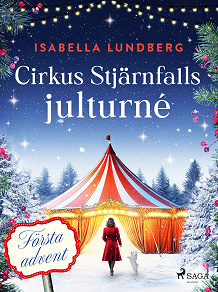 Cover for Cirkus Stjärnfalls julturné: Första advent