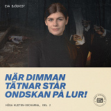 Cover for När dimman tätnar står ondskan på lur