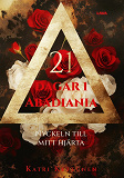 Cover for  21 dagar i Abadiania : nyckeln till mitt hjärta