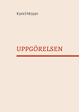 Cover for UPPGÖRELSEN: Det tredje testamentet
