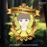 Cover for Ester och ljuskraften