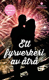 Cover for Ett fyrverkeri av åtrå