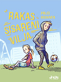 Cover for Rakas sisareni Vilja