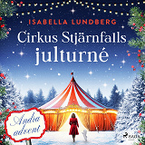 Cover for Cirkus Stjärnfalls julturné: Andra advent