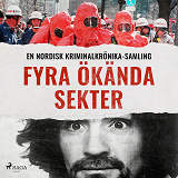 Cover for Fyra ökända sekter