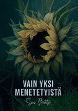 Cover for Vain yksi menetetyistä