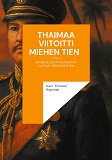 Cover for Thaimaa viitoitti miehen tien: Suomalaiset vastasivat lavean tien kutsuun