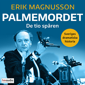 Cover for  Palmemordet : De tio spåren