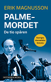 Cover for  Palmemordet : De tio spåren
