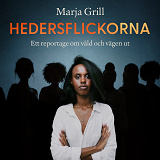 Cover for Hedersflickorna - Ett reportage om våld och vägen ut