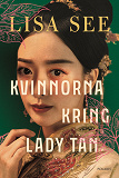 Cover for Kvinnorna kring Lady Tan