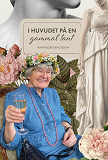 Cover for I huvudet på en gammal tant