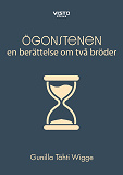 Cover for Ögonstenen : en berättelse om två bröder