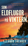Cover for Som eldflugor på vintern