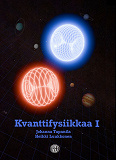 Cover for Kvanttifysiikkaa I