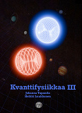 Cover for Kvanttifysiikkaa III