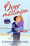 Cover for Över mållinjen