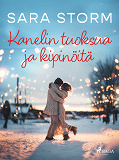 Cover for Kanelin tuoksua ja kipinöitä