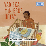 Cover for Port 38 - Vad ska min bror heta?