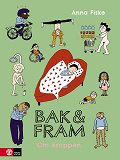 Cover for Bak och fram : om kroppen