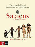 Cover for Människans ursprung : Sapiens - En grafisk roman