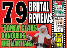 Cover for The 79 most vicious reviews of the movie ”Santa Claus Conquers the Martians”