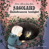 Cover for Sagoland - Önskebrunnens hemlighet