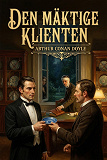 Cover for Den mäktige klienten