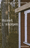 Cover for Huset i skogen