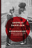 Cover for Hederskriget : hur Österrike-Ungern startade det första världskriget