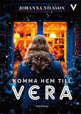 Cover for Komma hem till Vera