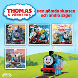 Cover for Thomas och vännerna – Den gömda skatten och andra sagor