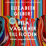 Cover for Hela vägen ner till floden