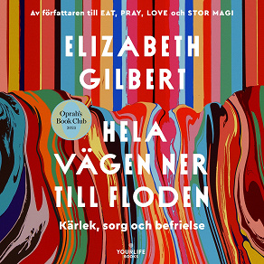 Cover for Hela vägen ner till floden