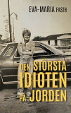 Cover for Den största idioten på jorden