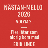 Cover for Nästan-Mello 2026. Volym 2 - Fler låtar som aldrig kom med